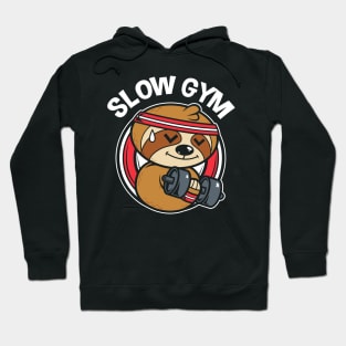 Slow Gym Hoodie